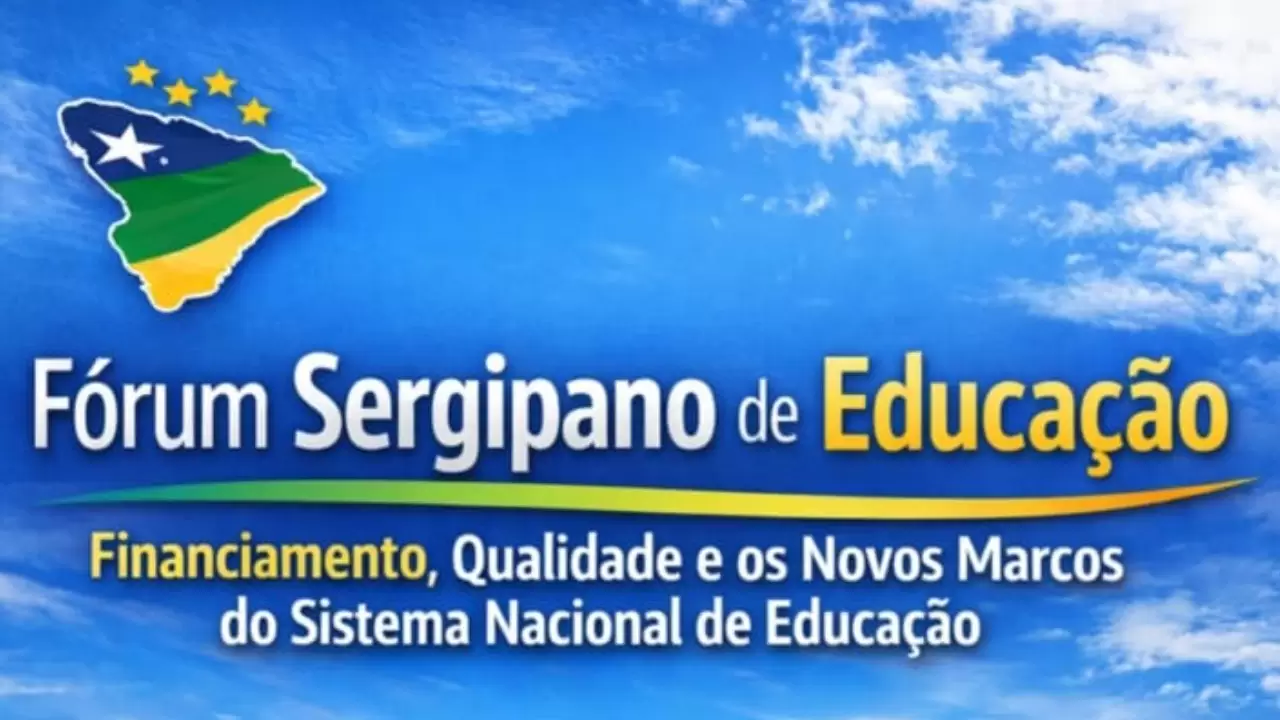 Fórum Sergipano de Educação tem participação da UNCME Nacional e debate financiamento e qualidade do ensino