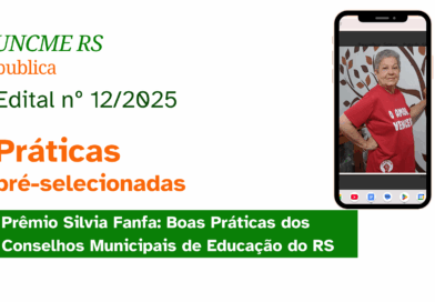 EDITAL UNCME-RS Nº 12/2025 Prêmio Silvia Fanfa: Classificação das boas práticas pré-selecionadas