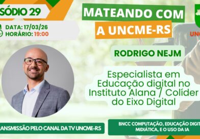 Mateando com a UNCME-RS de março de 2026