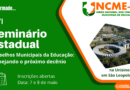 XVI Seminário Estadual da UNCME RS