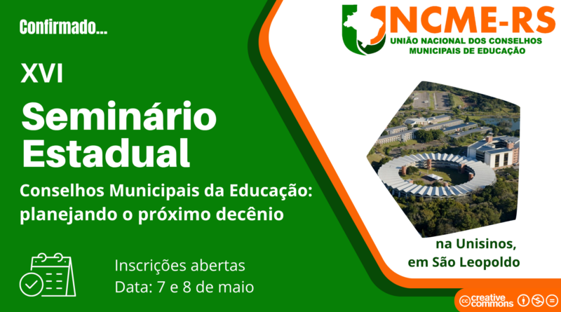 EDITAL UNCME-RS Nº 2/2026 XVI Seminário Estadual: Conselhos Municipais da Educação – planejando o próximo decênio
