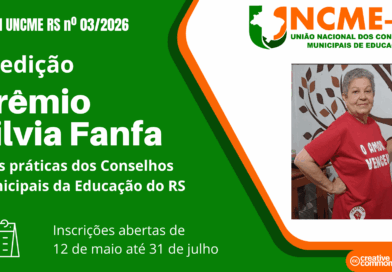EDITAL UNCME-RS Nº 03/2026 Prêmio Silvia Fanfa: Boas Práticas dos Conselhos Municipais de Educação do RS – 2ª edição