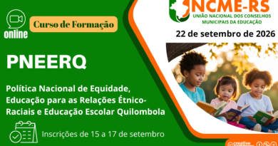 EDITAL UNCME-RS Nº 6/2026 Curso de Formação – Política Nacional de Equidade, Educação para as Relações Étnico-Raciais e Educação Escolar Quilombola + Lista premilinar das inscrições